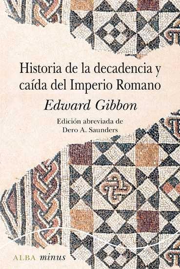 Historia de la decadencia y caída del Imperio Romano "(Edición abreviada)"