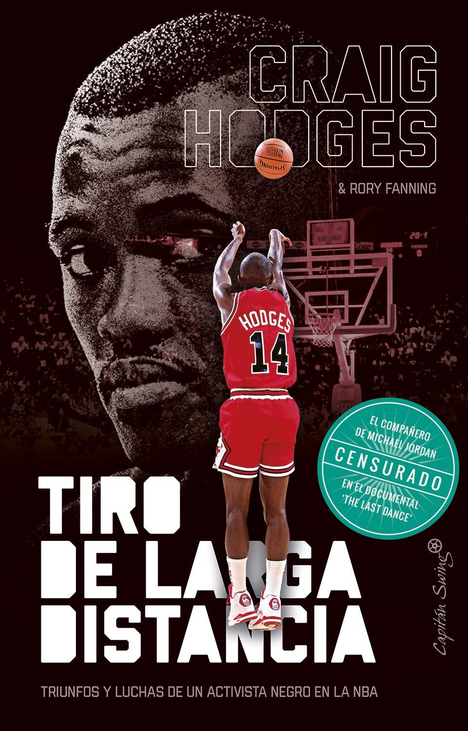 Tiro de larga distancia "Triunfos y luchas de un activista negro en la NBA"