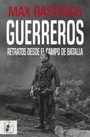 Guerreros "Retratos desde el campo de batalla".