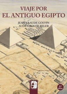 Viaje por el Antiguo Egipto.