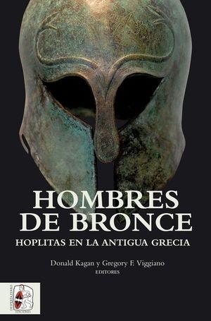 Hombres de bronce "Hoplitas en la Antigua Grecia"