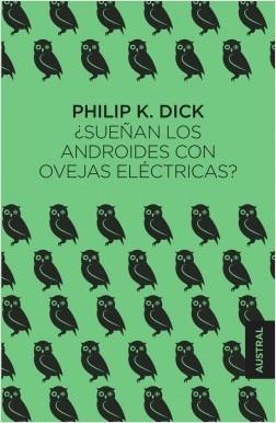 ¿Sueñan los androides con ovejas eléctricas?. 