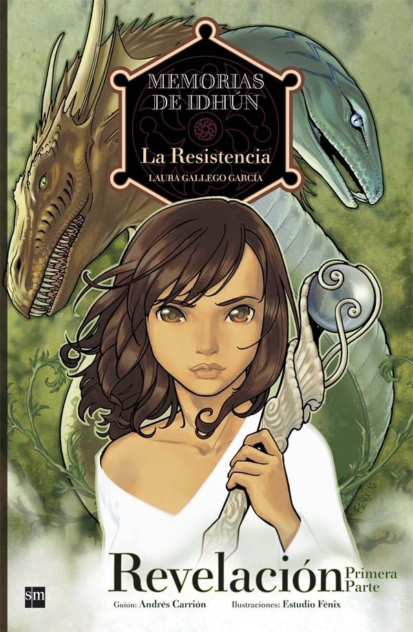 La Resistencia - Revelación (Primera Parte) "(Memorias de Idhún - 3)". 