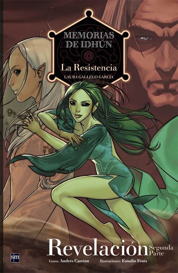 La Resistencia - Revelación (Segunda Parte) "(Memorias de Idhún - 4)"