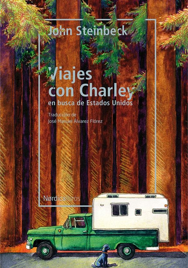 Viajes con Charley "En busca de Estados Unidos".