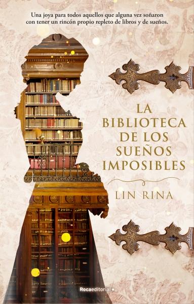 La biblioteca de los sueños imposibles. 