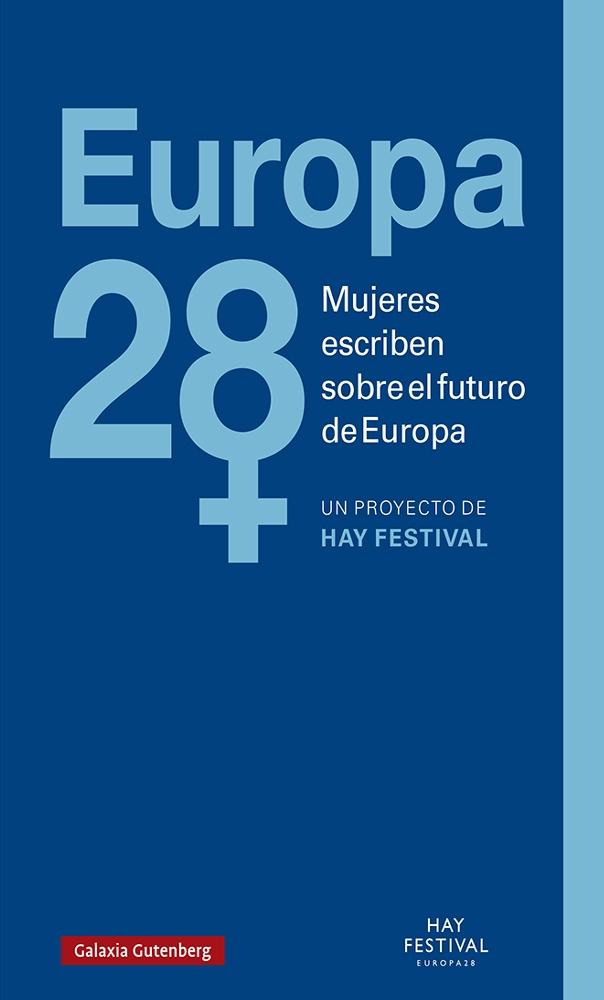 Europa28 "Mujeres escriben sobre el futuro de Europa"