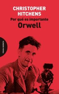 Por qué es importante Orwell