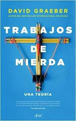 Trabajos de mierda "Una teoría"