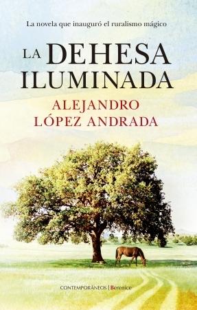 La dehesa iluminada. 