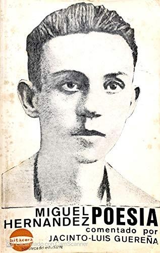 Poesía "(Miguel Hernández)".