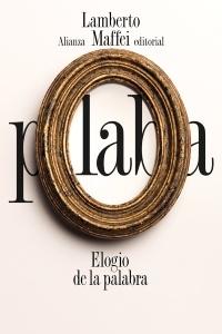 Elogio de la palabra. 