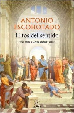 Hitos del sentido "Notas sobre la Grecia arcaica y clásica".