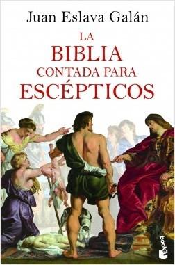 La Biblia contada para escépticos. 