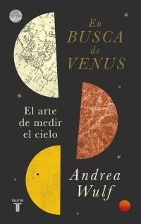 En busca de Venus "El arte de medir el cielo". 