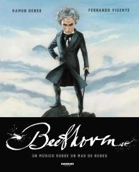 Beethoven. Un músico sobre un mar de nubes.