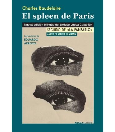 El spleen de París "Seguido de "La Fanfarlo""