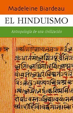 El hinduismo "Antropología de una civilización"