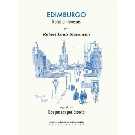 Edimburgo. Notas pintorescas "Seguido de "Dos paseos por Escocia"".