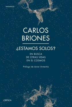 ¿Estamos solos? En busca de otras vidas en el cosmos