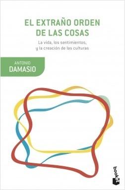 El extraño orden de las cosas "La vida, los sentimientos y la creación de las culturas".