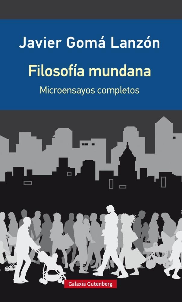 Filosofía mundana "Microensayos completos". 