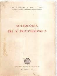 Sociología Pre y Protohistórica. 