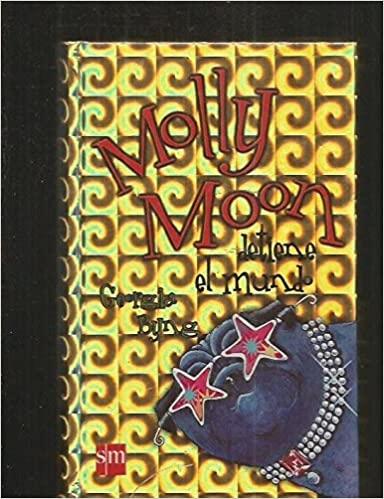 Molly Moon detiene el mundo