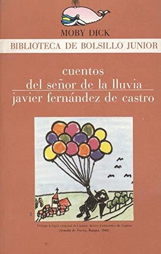 Cuentos del señor de la lluvia. 