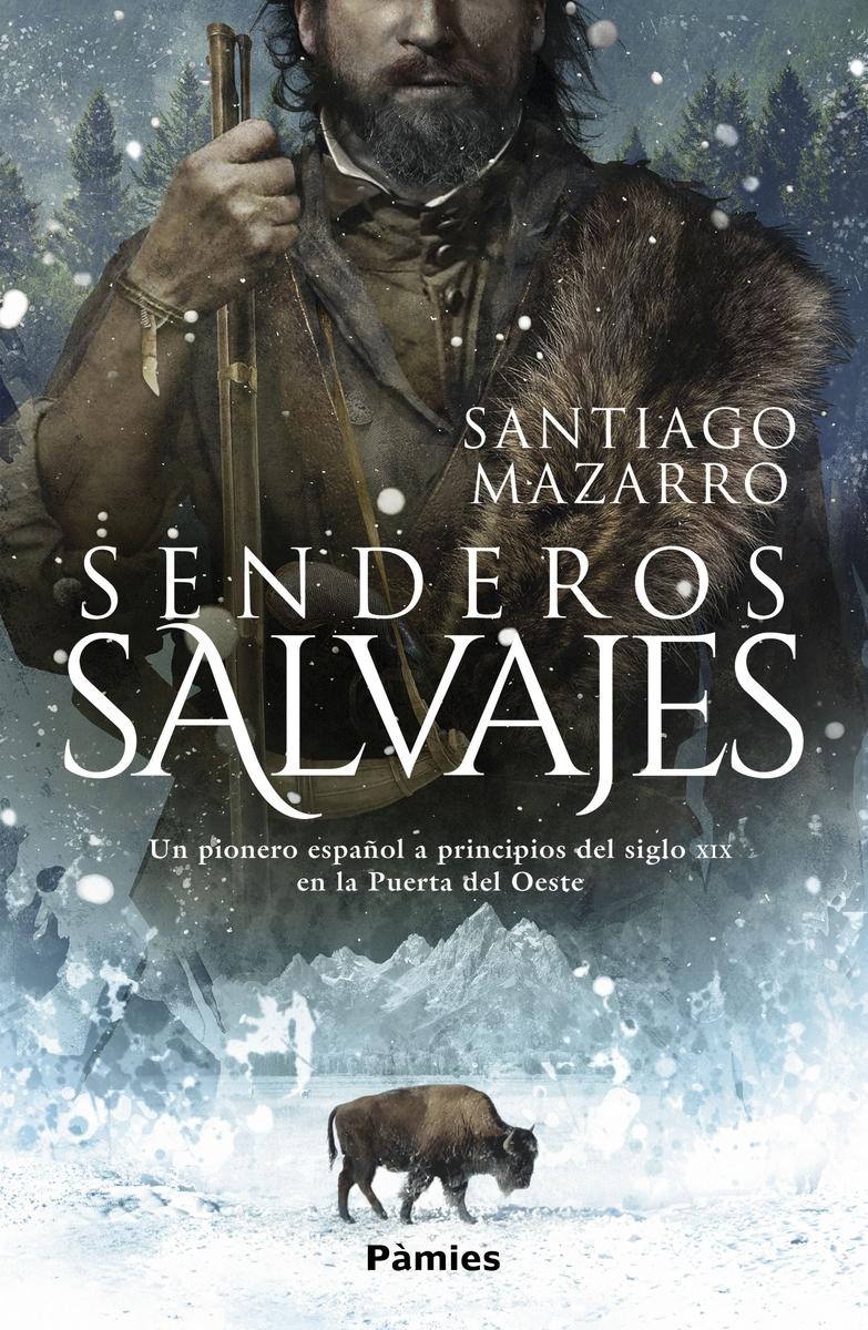 Senderos salvajes. 