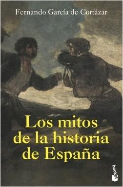 Los mitos de la Historia de España.