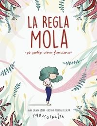 La regla mola "Si sabes cómo funciona".