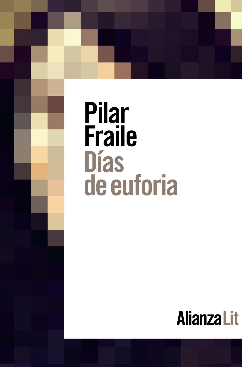 Días de euforía.