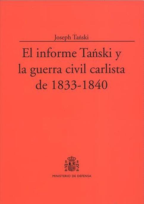 El informe Tanski y la guerra civil carlista de 1833-1840