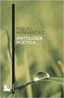 Antología poética "(Miguel Hernández)". 