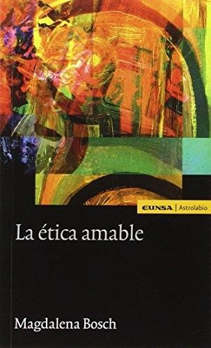 La ética amable