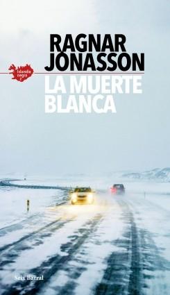 La muerte blanca "(Serie Islandia Negra - 2)"