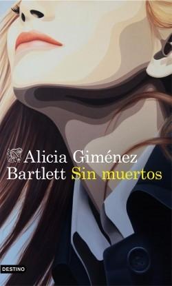 Sin muertos "(Serie Petra Delicado - 12. Autobiografía)". 