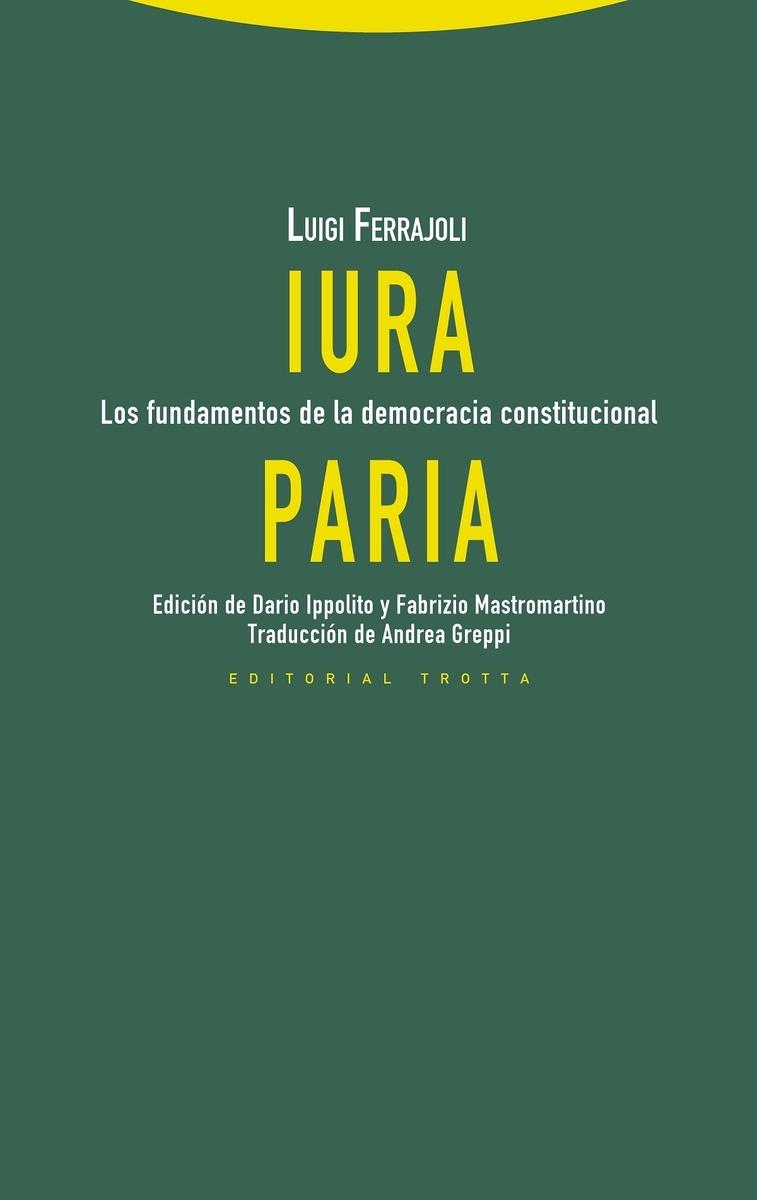 Iura paria "Los fundamentos de la democracia constitucional". 