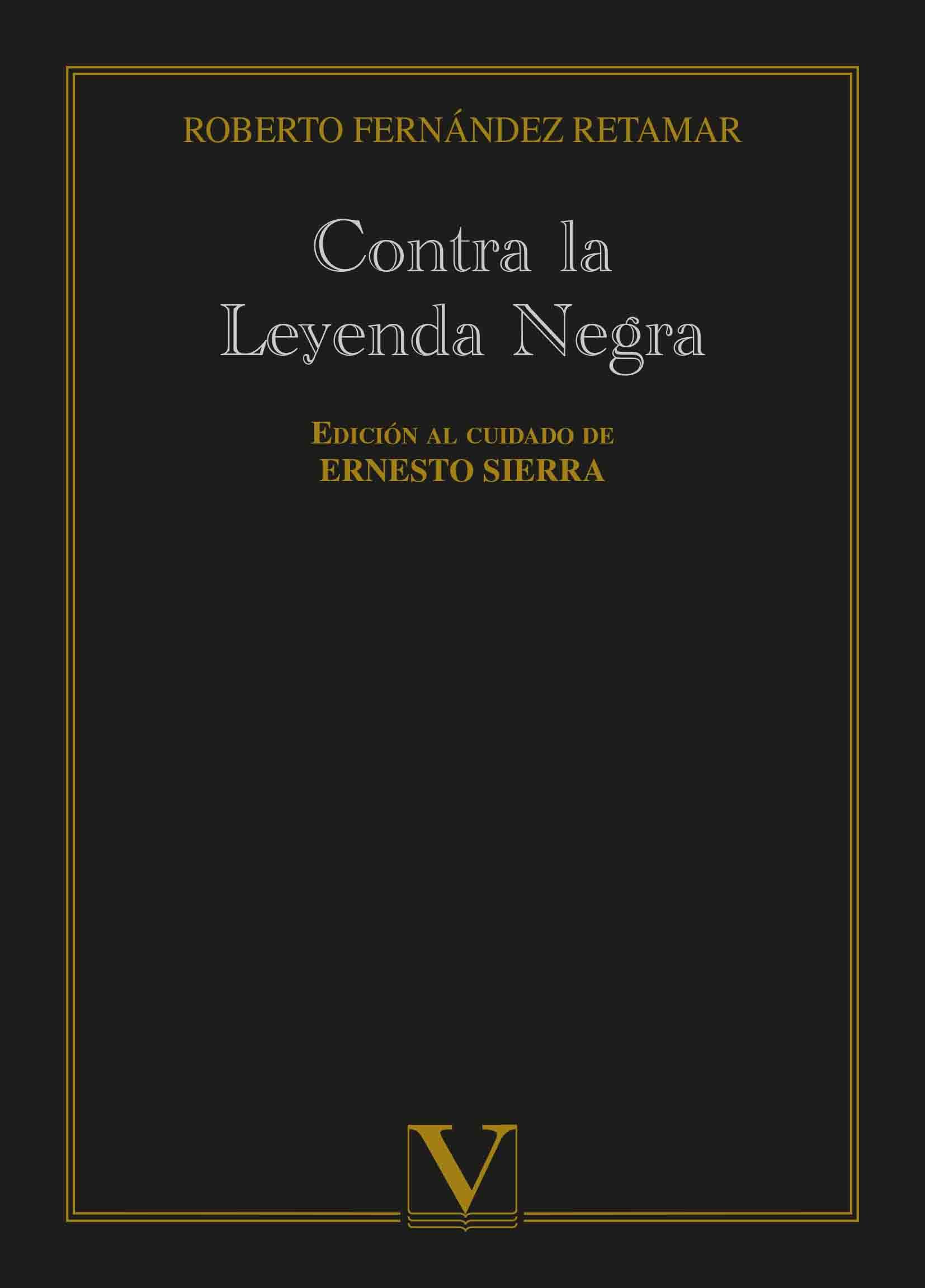 Contra la Leyenda Negra. 