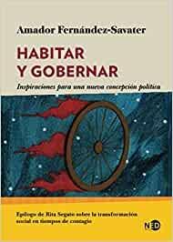 Habitar y gobernar "Inspiraciones para una nueva concepción política".