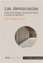 Las democracias. Democracia antigua, democracia liberal y Estado de Bienestar