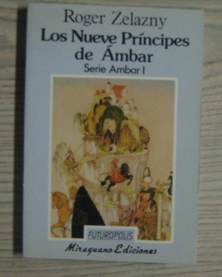 Los nueve príncipes de Ámbar "Serie Ámbar - I"