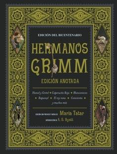 Hermanos Grimm "(Edición anotada - Edición del bicentenario)".