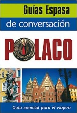 Guía de conversación polaco "Guía esencial para el viajero"