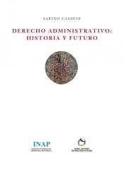 Derecho Administrativo: historia y futuro