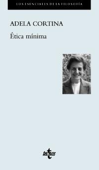 Ética mínima "Introducción a la filosofía práctica".