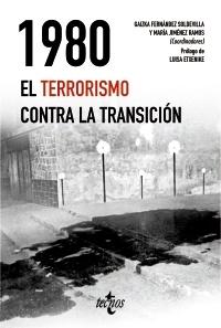 1980. El terrorismo contra la transición