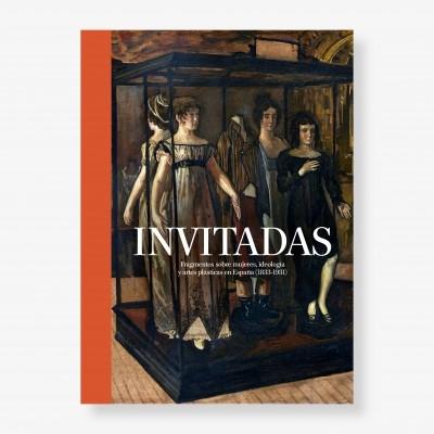 Invitadas "Fragmentos sobre mujeres, ideología y artes plásticas en España (1833-1931)"