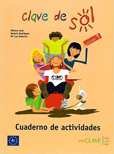 Clave de sol - Nivel 1. Cuaderno de actividades. 